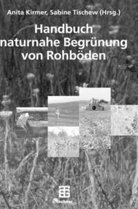 bokomslag Handbuch naturnahe Begrnung von Rohbden