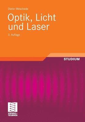 Dieter Meschede - Optik, Licht und Laser, Häftad