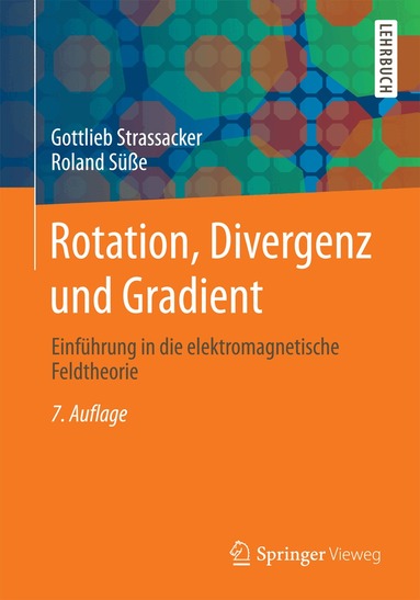 Gottlieb Strassacker, Roland Süße - Rotation, Divergenz und Gradient, Häftad