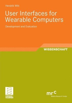 User Interfaces for Wearable Computers 1