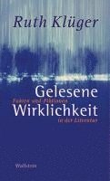 Ruth Klüger - Gelesene Wirklichkeit, Inbunden