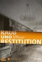 bokomslag Raub und Restitution