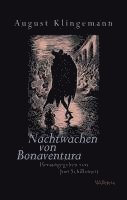 August Klingemann, Jost Schillemeit - Nachtwachen von Bonaventura - Freimüthigkeiten, Inbunden