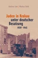 bokomslag Juden in Krakau unter deutscher Besatzung 1939-1945