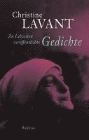 Christine Lavant, Doris Moser, Fabjan Hafner - Zu Lebzeiten veröffentlichte Gedichte, Inbunden