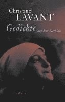 Christine Lavant, Doris Moser, Fabjan Hafner, Klaus Amann - Gedichte aus dem Nachlass, Inbunden