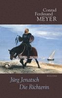 bokomslag Meyer, C:  Sämtliche Werke 4/Jürg Jenatsch, Die Richterin