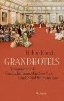Habbo Knoch - Grandhotels, Inbunden