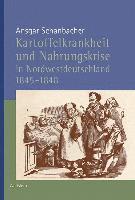 bokomslag Kartoffelkrankheit und Nahrungskrise in Nordwestdeutschland 1845-1848