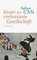 Safiye Can - Kinder der verlorenen Gesellschaft, Inbunden