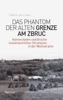 bokomslag Das Phantom der alten Grenze am Zbruc