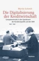 bokomslag Die Digitalisierung der Kreditwirtschaft