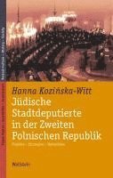 bokomslag Jüdische Stadtdeputierte in der Zweiten Polnischen Republik