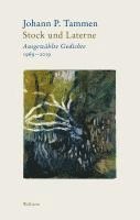 bokomslag Bd. 1: Stock und Laterne Ausgewählte Gedichte 1969-2019 Bd. 2: Wind und Windporzellan Nachdichtungen. Von Guillaume Apollinaire bis Valentino Zeichen