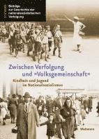 bokomslag Zwischen Verfolgung und »Volksgemeinschaft«