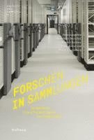 Peter Burschel, Ulrike Gleixner, Timo Steyer, Marie von Lüneburg - Forschen in Sammlungen, Inbunden