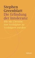 Stephen Greenblatt, Bernhard Jussen, Susanne Scholz - Die Erfindung der Intoleranz, Häftad