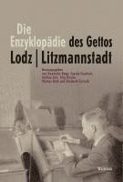 Die Enzyklopädie des Gettos Lodz / Litzmannstadt 1