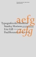 Stanley Morison, Eric Gill, Paul Renner, Klaus Detjen - Typografen der Moderne, Häftad