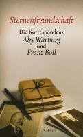 Franz Boll, Aby Warburg, Dorothee Gelhard - Sternenfreundschaft, Inbunden
