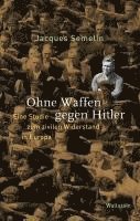 bokomslag Ohne Waffen gegen Hitler