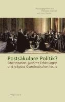 bokomslag Postsäkulare Politik?