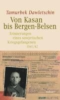 Von Kasan bis Bergen-Belsen 1