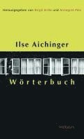bokomslag Ilse Aichinger Wörterbuch