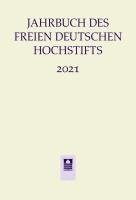 bokomslag Jahrbuch Freies deutsches Hochstift 2021