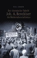 bokomslag Die chemische Fabrik Joh. A. Benckiser im Nationalsozialismus