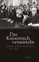 bokomslag Das Kaiserreich vermitteln