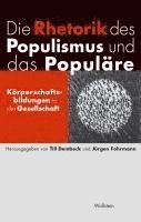 bokomslag Die Rhetorik des Populismus und das Populäre