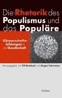 Die Rhetorik des Populismus und das Populäre 1