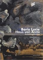 bokomslag Boris Lurie. Haus von Anita. Ausstellungskatalog