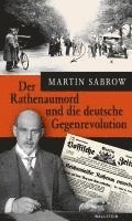 bokomslag Der Rathenaumord und die deutsche Gegenrevolution