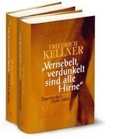 Friedrich Kellner, Sascha Feuchert, Robert Martin Scott Kellner, Erwin Leibfried, Jörg Riecke, Markus Roth - 'Vernebelt, verdunkelt sind alle Hirne', Häftad