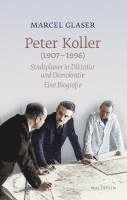 bokomslag Peter Koller (1907-1996)