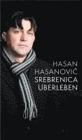 Srebrenica überleben 1