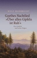 bokomslag Goethes Nachtlied »Über allen Gipfeln ist Ruh'«