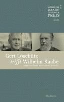 bokomslag Gert Loschütz trifft Wilhelm Raabe