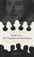 bokomslag King Lear - Die Tragödie des Zuschauers