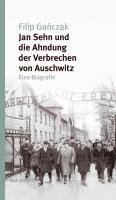 bokomslag Jan Sehn und die Ahndung der Verbrechen von Auschwitz