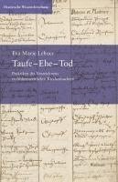 Eva Marie Lehner - Taufe - Ehe - Tod, Inbunden