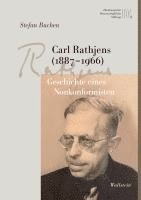 bokomslag Carl Rathjens (1887-1966)