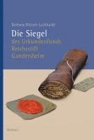 Die Siegel des Urkundenfonds Reichsstift Gandersheim 1