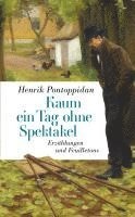 Henrik Pontoppidan, Marlene Hastenplug, Ulrich Sonnenberg - Kaum ein Tag ohne Spektakel, Inbunden