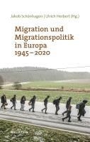 bokomslag Migration und Migrationspolitik in Europa 1945-2020