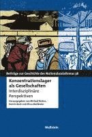 Michael Becker, Dennis Bock, Elissa Mailänder - Konzentrationslager als Gesellschaften, Häftad