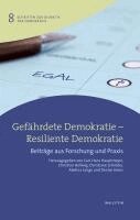 Carl-Hans Hauptmeyer, Christian Hellwig, Denise Hoins, Abelina Junge, Christiane Schröder - Gefährdete Demokratie - Resiliente Demokratie, Inbunden