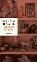 Wilhelm Raabe, Moritz Baßler - Fabian und Sebastian, Inbunden